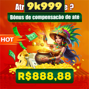 9k999 Indique amigos para receber um bônus